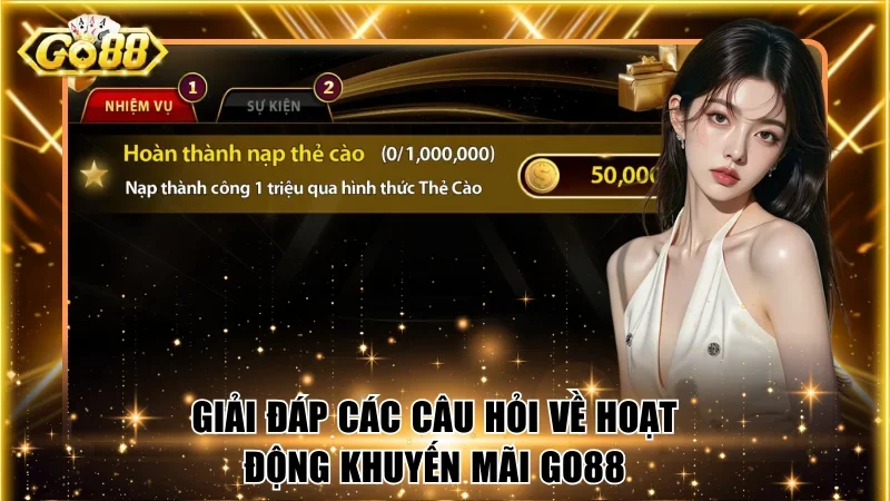 Giải đáp các câu hỏi về khuyến mãi Go88