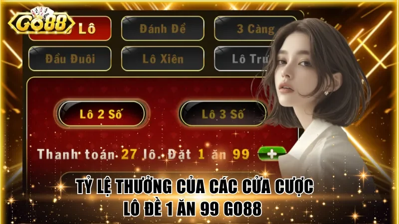Tìm hiểu tỷ lệ thưởng hấp dẫn của các cửa cược lô đề Go88